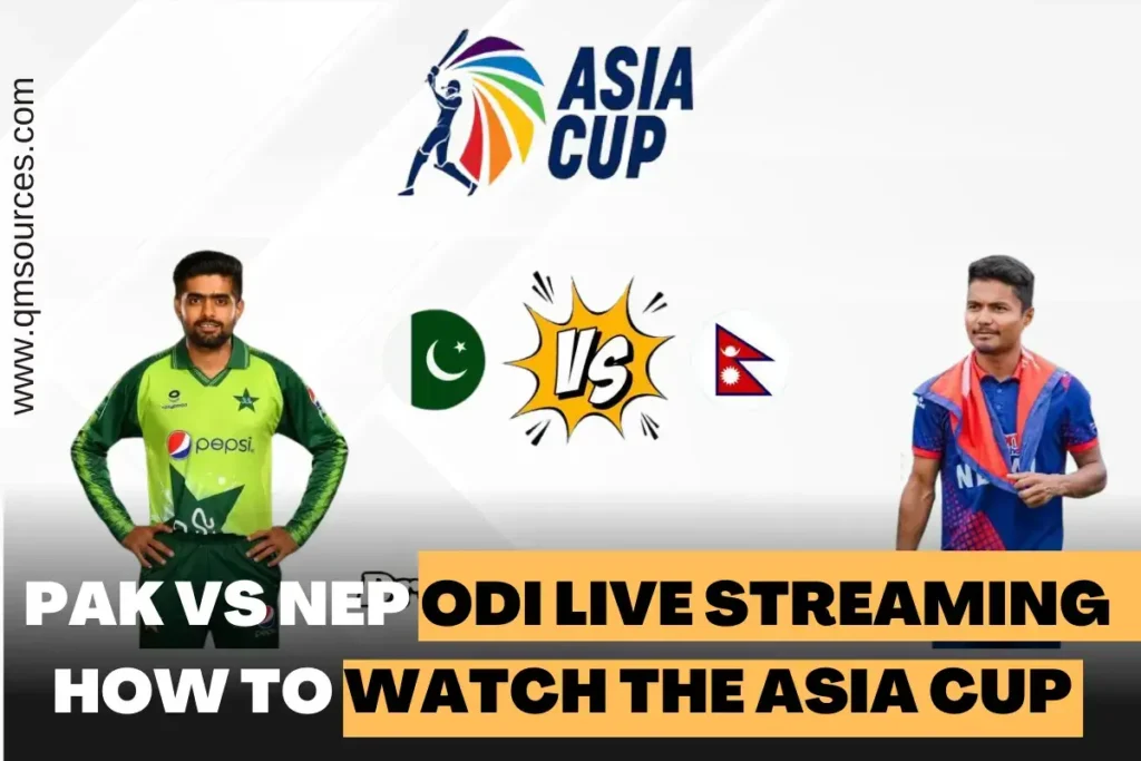 PAK vs NEP ODI Live Streaming: How to Watch the Asia Cup 2023 Opener