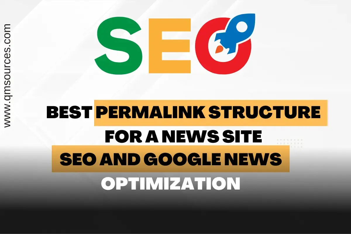 What is the Best Permalink Structure for a News Site - SEO and Google News Optimization
