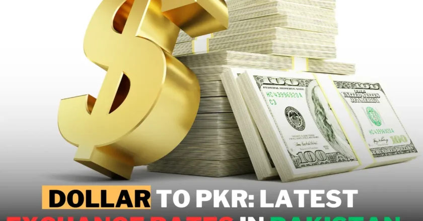 Dollar to PKR: Latest Exchange Rates in Pakistan