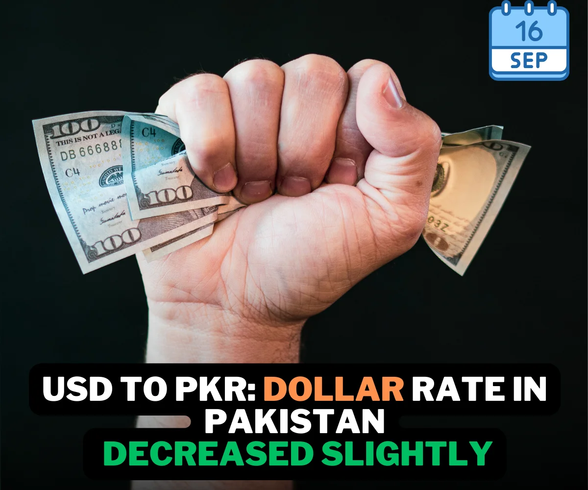 USD to PKR: Dollar Rate in Pakistan Today, September 16, 2023