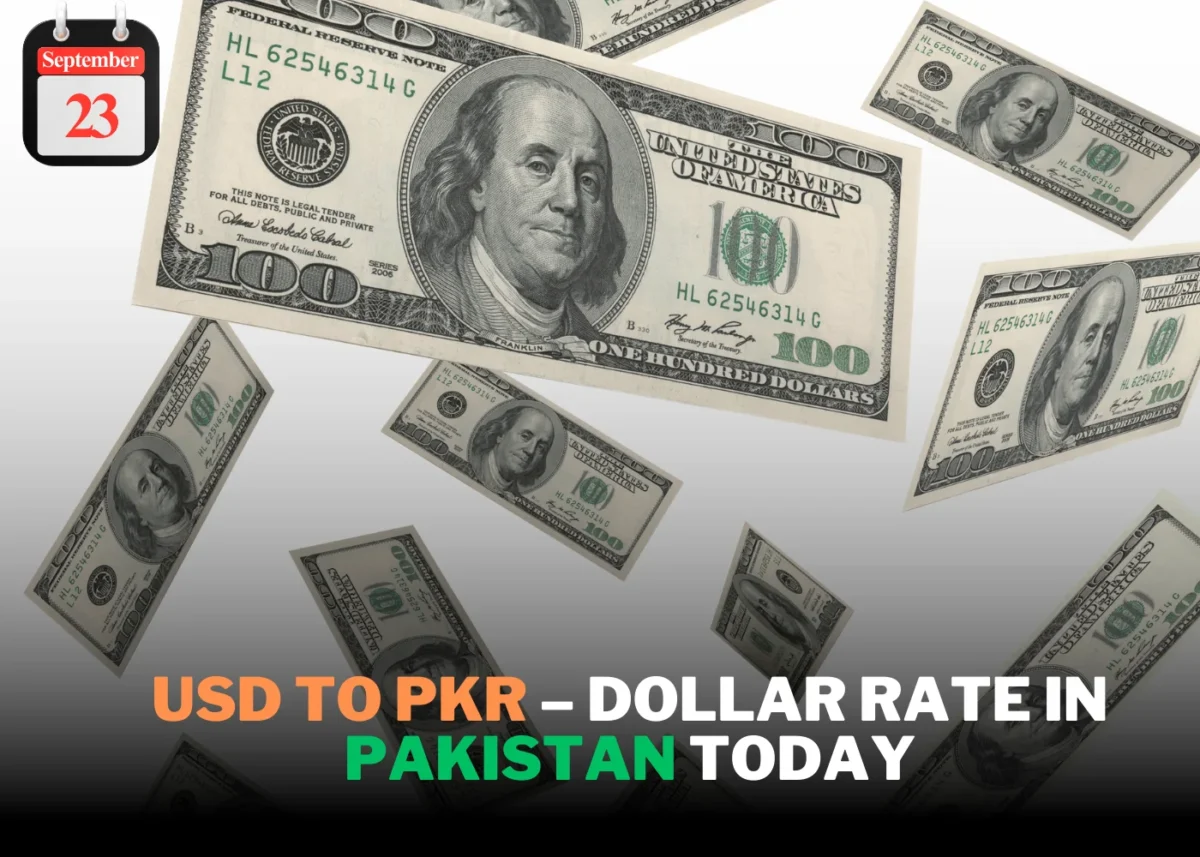 USD to PKR – Dollar Rate in Pakistan Today – 23 September 2023